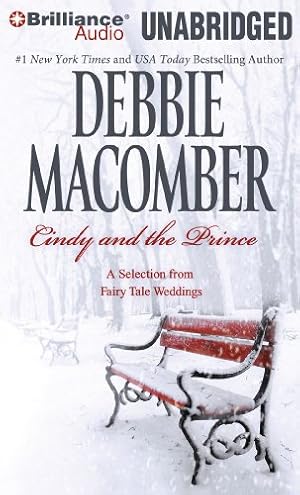 Seller image for Cindy and the Prince: A Selection from Fairy Tale Weddings by Macomber, Debbie [Audio CD ] for sale by booksXpress