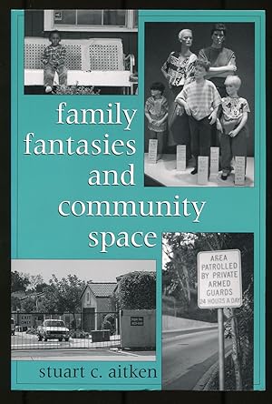 Image du vendeur pour Family Fantasies and Community Space mis en vente par Between the Covers-Rare Books, Inc. ABAA