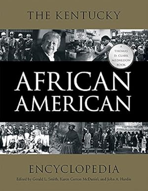 Seller image for The Kentucky African American Encyclopedia (Thomas D. Clark Medallion Book) [Hardcover ] for sale by booksXpress