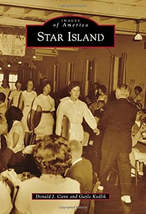 Seller image for Star Island (Images of America) by Cann, Donald J., Kadlik, Gayle [Paperback ] for sale by booksXpress