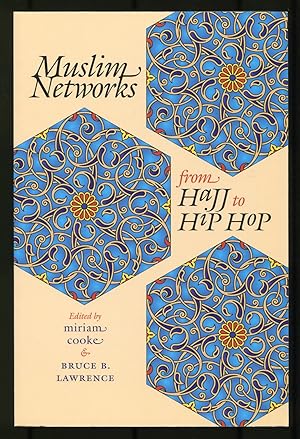 Immagine del venditore per Muslim Networks: From Hajj to Hip Hop venduto da Between the Covers-Rare Books, Inc. ABAA