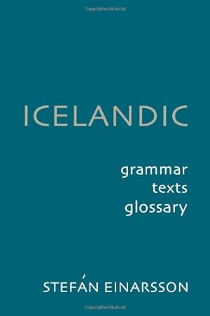 Immagine del venditore per Icelandic: Grammar, Text and Glossary by Einarsson, Stefan [Paperback ] venduto da booksXpress