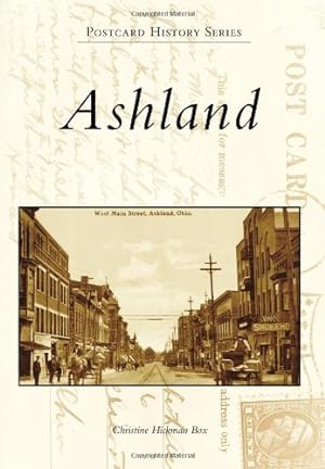 Seller image for Ashland (Postcard History) by Box, Christine Hickman [Paperback ] for sale by booksXpress