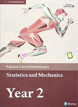 Seller image for Edexcel A level Mathematics Statistics & Mechanics Year 2 Textbook + e-book (A level Maths and Further Maths 2017) [Soft Cover ] for sale by booksXpress