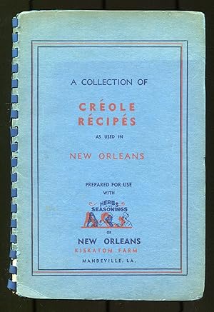 Bild des Verkufers fr A Collection of Crole Rcips as used in New Orleans zum Verkauf von Between the Covers-Rare Books, Inc. ABAA