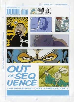 Seller image for Out of Sequence: Underrepresented Voices in American Comics by Duffy, Damian, Jennings, John [Paperback ] for sale by booksXpress
