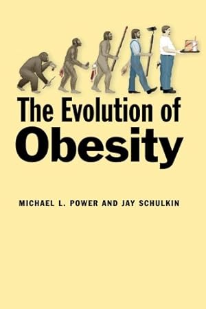 Immagine del venditore per The Evolution of Obesity by Power, Michael L., Schulkin, Jay [Paperback ] venduto da booksXpress