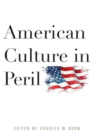 Seller image for American Culture in Peril [Hardcover ] for sale by booksXpress