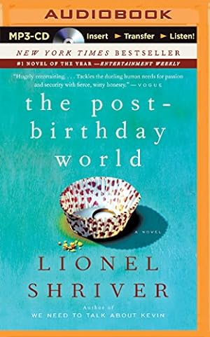 Bild des Verkufers fr The Post-Birthday World by Shriver, Lionel [MP3 CD ] zum Verkauf von booksXpress