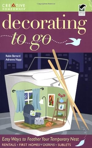 Seller image for Decorating to Go (Home Decorating) by Adrienne Nappi, Robin Bernard [Paperback ] for sale by booksXpress