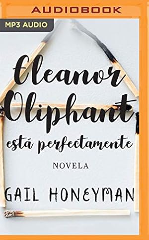 Imagen del vendedor de Eleanor Oliphant est¡ perfectamente by Honeyman, Gail [Audio CD ] a la venta por booksXpress