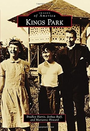 Seller image for Kings Park (Images of America) by Howard, Marianne, Harris, Bradley, Ruff, Joshua [Paperback ] for sale by booksXpress