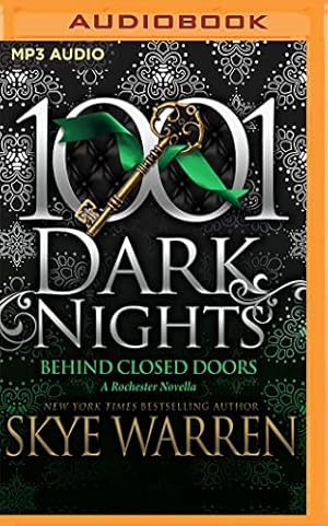 Immagine del venditore per Behind Closed Doors: A Rochester Novella (1001 Dark Nights) by Warren, Skye [Audio CD ] venduto da booksXpress