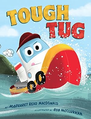 Imagen del vendedor de Tough Tug by Read MacDonald, Margaret [Hardcover ] a la venta por booksXpress