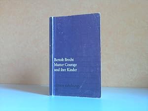 Mutter Courage und ihre Kinder - Eine Chronik aus dem Dreißigjährigen Krieg edition suhrkamp 49