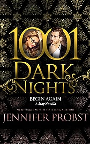Seller image for Begin Again: A Stay Novella (1001 Dark Nights) by Probst, Jennifer [Audio CD ] for sale by booksXpress