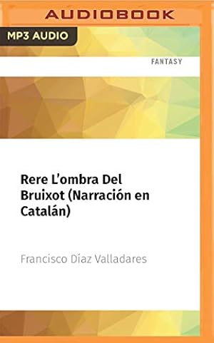 Bild des Verkufers fr Rere L'ombra Del Bruixot (Narraci ³n en Catal ¡n): Premio Edeb © de literatura Juvenil 2017 by Valladares, Francisco D ­az [Audio CD ] zum Verkauf von booksXpress