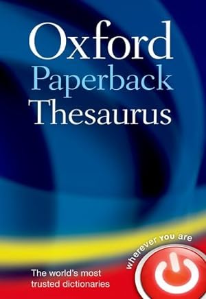 Immagine del venditore per Oxford Paperback Thesaurus by Oxford Dictionaries [Paperback ] venduto da booksXpress