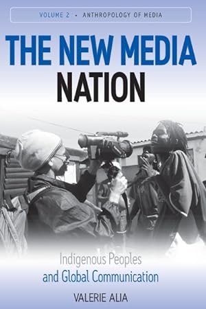 Immagine del venditore per New Media Nation : Indigenous Peoples and Global Communication venduto da GreatBookPrices