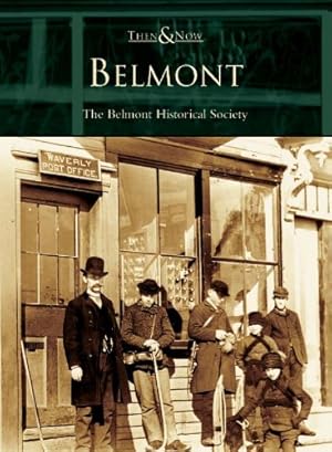 Seller image for Belmont (Then & Now) by The Belmont MA Historical Society [Paperback ] for sale by booksXpress