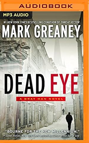 Seller image for Dead Eye (Gray Man) by Greaney, Mark [MP3 CD ] for sale by booksXpress