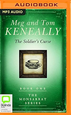 Seller image for The Soldier's Curse (The Monsarrat) by Keneally, Meg, Keneally, Tom [MP3 CD ] for sale by booksXpress