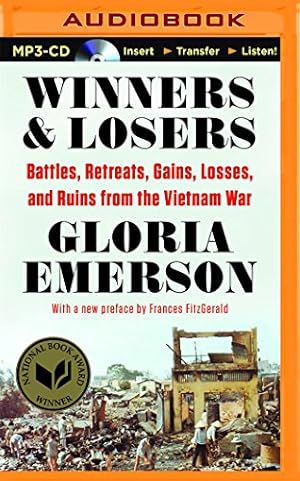 Seller image for Winners and Losers: Battles, Retreats, Gains, Losses, and Ruins From the Vietnam War by Emerson, Gloria [MP3 CD ] for sale by booksXpress