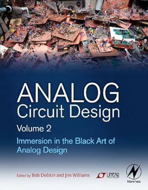 Immagine del venditore per Analog Circuit Design, Volume 2: Immersion in the Black Art of Analog Design [Hardcover ] venduto da booksXpress