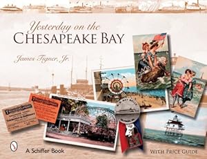 Immagine del venditore per Yesterday on the Chesapeake Bay by Tigner, James, Jr. [Hardcover ] venduto da booksXpress