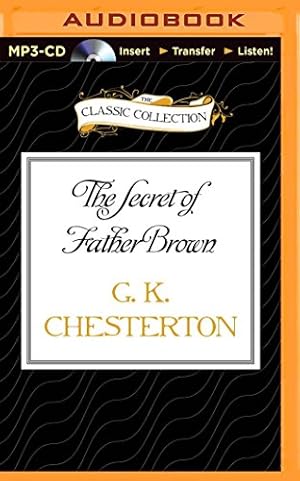 Seller image for The Secret of Father Brown (The Classic Collection) by Chesterton, G. K. [MP3 CD ] for sale by booksXpress