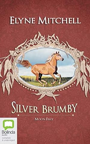 Seller image for Moon Filly (Silver Brumby) by Mitchell, Elyne [Audio CD ] for sale by booksXpress