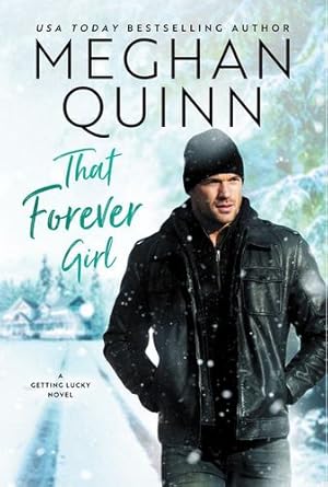 Immagine del venditore per That Forever Girl (Getting Lucky) by Quinn, Meghan [Paperback ] venduto da booksXpress