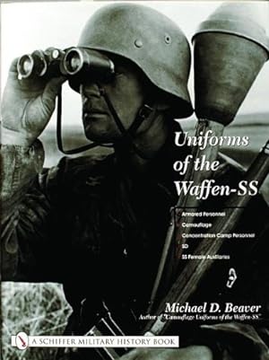 Immagine del venditore per Uniforms Of The Waffen-ss by Beaver, Michael D. [Hardcover ] venduto da booksXpress