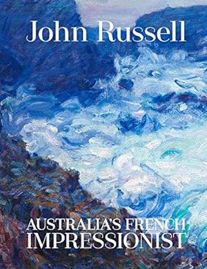 Seller image for John Russell: Australia's French Impressionist [Hardcover ] for sale by booksXpress