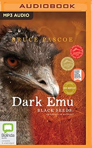 Image du vendeur pour Dark Emu: Black Seeds: Agriculture or Accident? [No Binding ] mis en vente par booksXpress