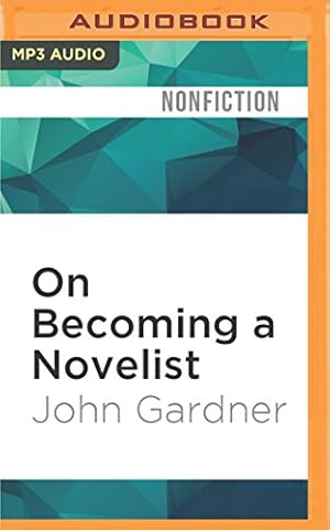 Imagen del vendedor de On Becoming a Novelist by Gardner, John [MP3 CD ] a la venta por booksXpress