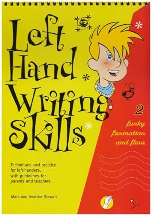 Seller image for Left Hand Writing Skills (bk. 2) by Stewart, Mark Alan, Stewart, Heather [Spiral-bound ] for sale by booksXpress