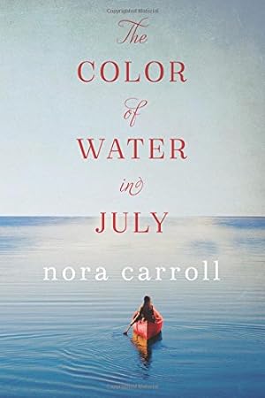 Imagen del vendedor de The Color of Water in July by Carroll, Nora [Paperback ] a la venta por booksXpress