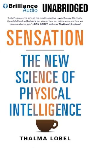 Image du vendeur pour Sensation: The New Science of Physical Intelligence by Lobel, Thalma [MP3 CD ] mis en vente par booksXpress