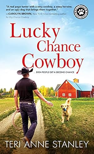 Immagine del venditore per Lucky Chance Cowboy (Big Chance Dog Rescue) by Stanley, Teri Anne [Mass Market Paperback ] venduto da booksXpress