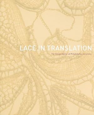 Immagine del venditore per Lace in Translation by McQuaid, Matilda, Packer, Nancy E. [Paperback ] venduto da booksXpress