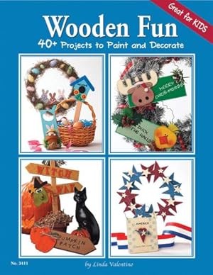 Seller image for Wooden Fun: 40+ Projects To Paint And Decorate by Valentino, Linda [Paperback ] for sale by booksXpress