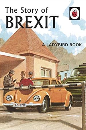 Image du vendeur pour The Story of Brexit by Jason Hazeley (author), Joel Morris (author) [Hardcover ] mis en vente par booksXpress
