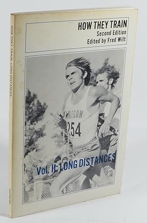 Seller image for How They Train : Vol. II: Long Distances : Second Edition for sale by Renaissance Books, ANZAAB / ILAB