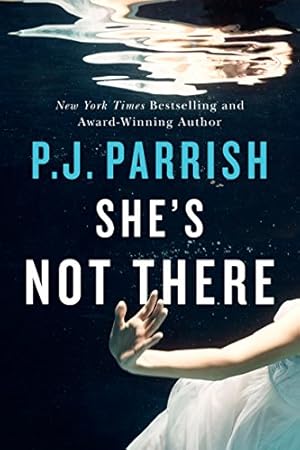 Seller image for She's Not There by Parrish, P.J. [Paperback ] for sale by booksXpress