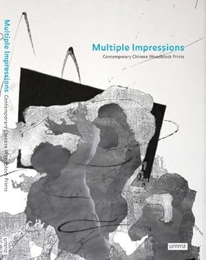 Seller image for Multiple Impressions: Contemporary Chinese Woodblock Prints by Tang, Xiaobing, Hui, Shang, Farrer, Anne [Paperback ] for sale by booksXpress