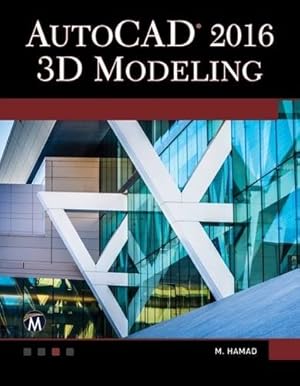 Seller image for AutoCAD 2016: 3D Modeling by Hamad, Munir [Paperback ] for sale by booksXpress
