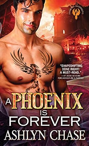Seller image for A Phoenix Is Forever (Phoenix Brothers) by Chase, Ashlyn [Mass Market Paperback ] for sale by booksXpress