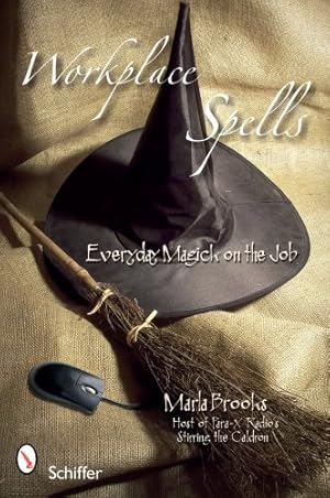 Seller image for Workplace Spells: Everyday Magick on the Job by Brooks, Marla [Paperback ] for sale by booksXpress