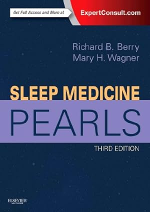 Seller image for Sleep Medicine Pearls (Pearls Series) by Berry MD, Richard B., Wagner MD, Mary H [Paperback ] for sale by booksXpress